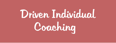 Driven Individual     Coaching
